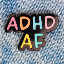 Load image into Gallery viewer, ADHF AF Mental Health Enamel Pin
