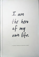 Load image into Gallery viewer, &quot;I Am The Hero Of My Own Life&quot; Guided Journal by Brianna Wiest
