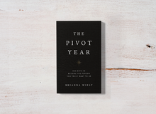 Load image into Gallery viewer, "The Pivot Year" by Brianna Wiest