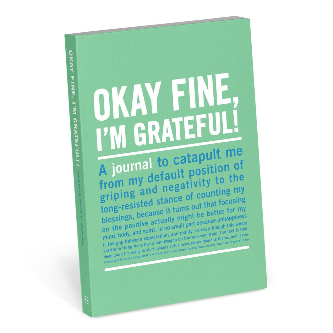 Okay Fine, I'm Grateful Inner-Truth Journal (Mini)